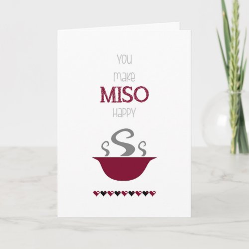 You Make MISO Happy Valentines Day Card