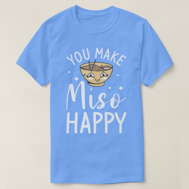 You Make Miso Happy Wedding Proposal Marriage Brid T-Shirt (Design Front)