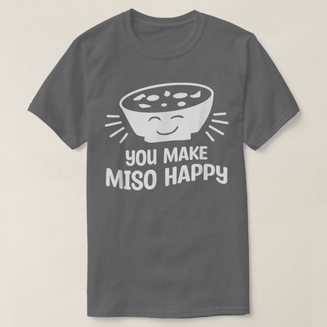 You Make Miso Happy Wedding Proposal Marriage Brid T-Shirt (Design Front)