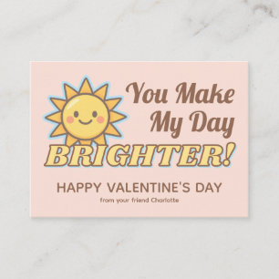 You Make My Day Brighter Kids Valentine's Note Card