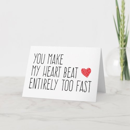 You Make My Heart Beat Fast Holiday Card