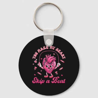 You Make My Heart Fun Skip On A Beat Cardiac Nurse Keychain