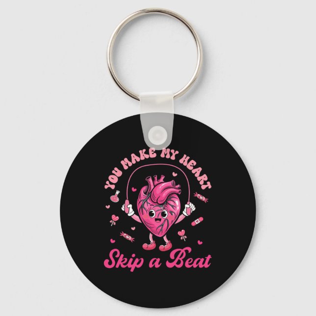 You Make My Heart Fun Skip On A Beat Cardiac Nurse Keychain (Front)