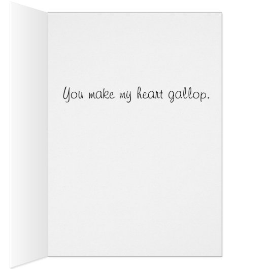 You Make My Heart Gallop- Rainbow Romping Horse (Inside (Right))