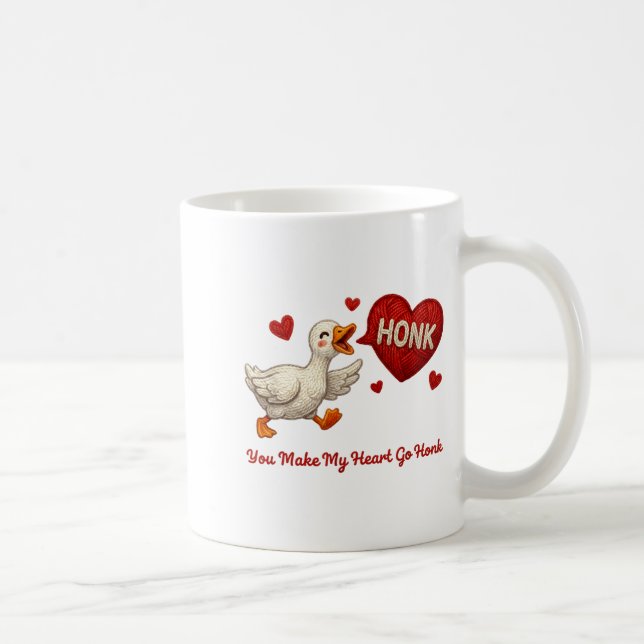 You Make My Heart Go Honk Funny Goose Valentine Sa Coffee Mug (Right)