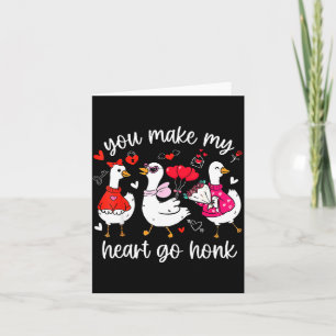You Make My Heart Go Honk Funny Silly Valentine Go Card