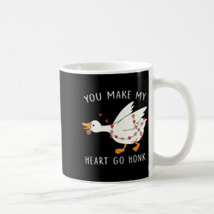 You Make My Heart Go Honk Goose Valentine's Day  Coffee Mug