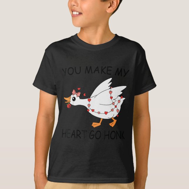You Make My Heart Go Honk Valentine Cute Goose Coq T-Shirt (Front)