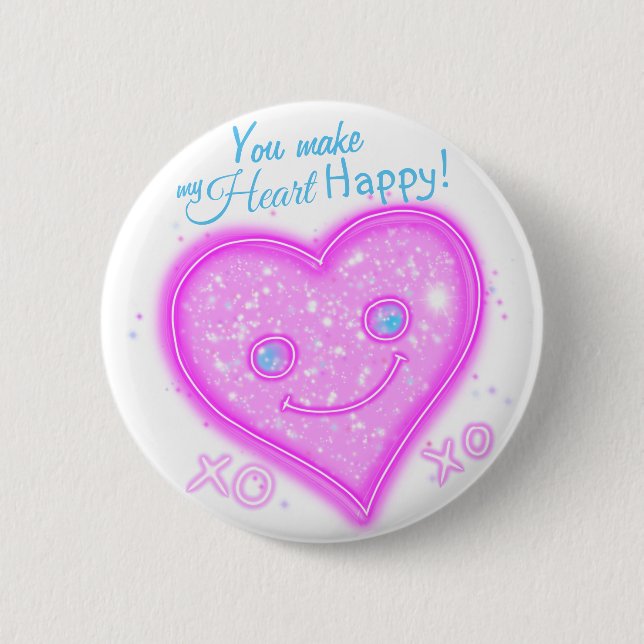 “You make my heart happy!” Kawaii button pin (Front)