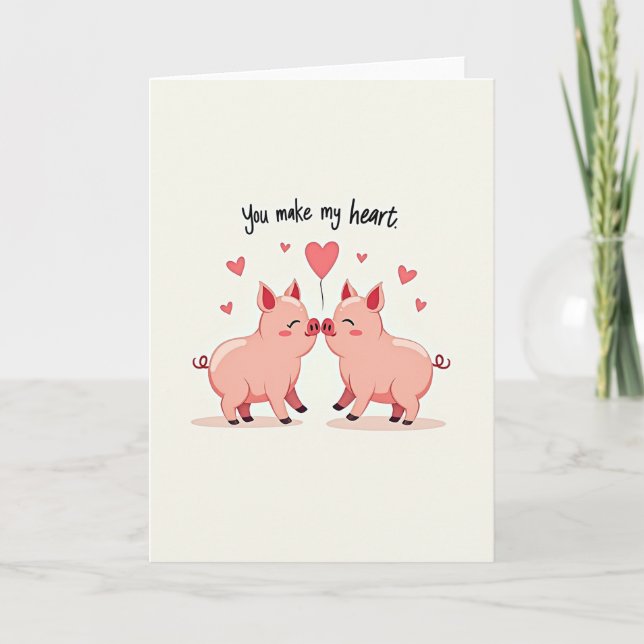 You Make My Heart Happy Pig Card (Front)