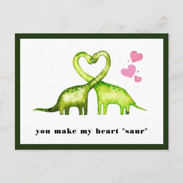 You Make My Heart "Saur" | Cute Dinosaur Postcard (Front)