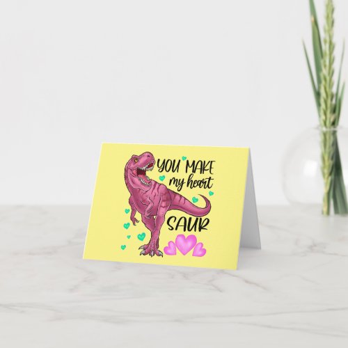 You Make My Heart Saur Dinosaur Valentines Day Card