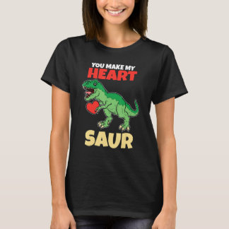 You Make My Heart Saur Valentines Day Dinosaur R T-Shirt