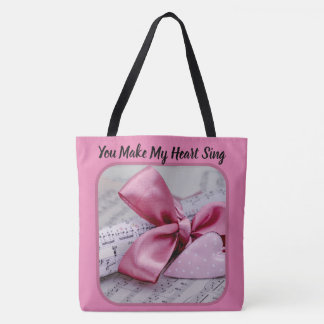 You Make My Heart Sing Pink Tote Bag
