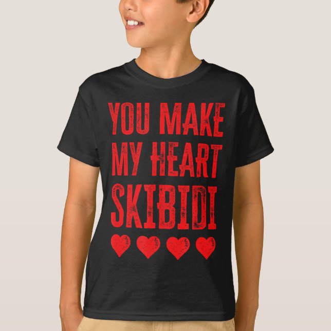 You Make My Heart Skibidi Funny Valentine Day Kids T-Shirt (Front)