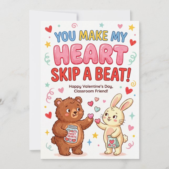 You Make My Heart Skip a Beat - Classroom Valentin Holiday Card (Front)