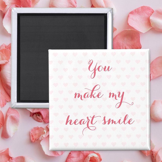 You Make My Heart Smile Beautiful Love Quote Pink Magnet (You Make My Heart Smile Beautiful Love Quote Pink Magnet)