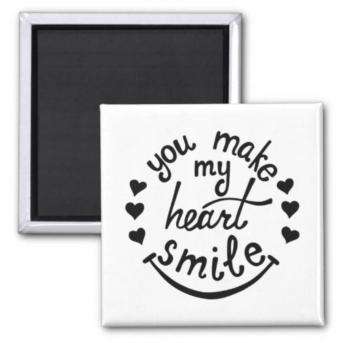 You make my heart smile _ Love Couple Magnet