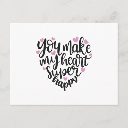 You make my heart super happy postcard