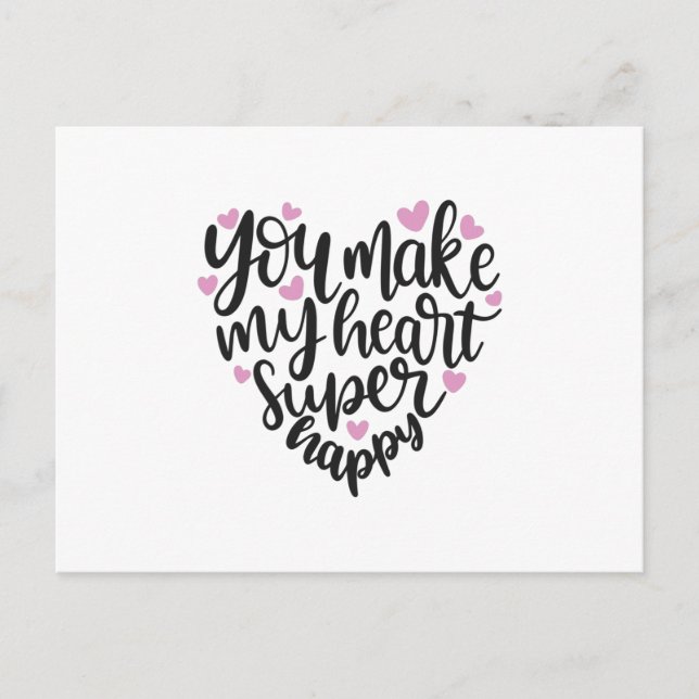 You make my heart super happy postcard (Front)