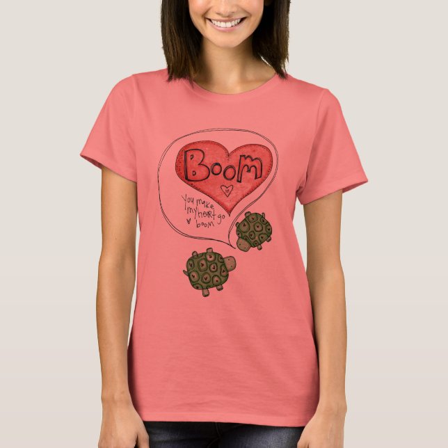 you make my heart T-Shirt (Front)