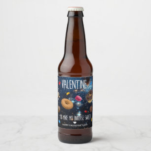 You make my universe sweet Valentine Beer Bottle Label