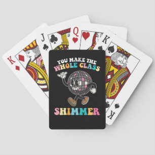 You Make The Whole Class Shimmer Groovy Retro Poker Cards