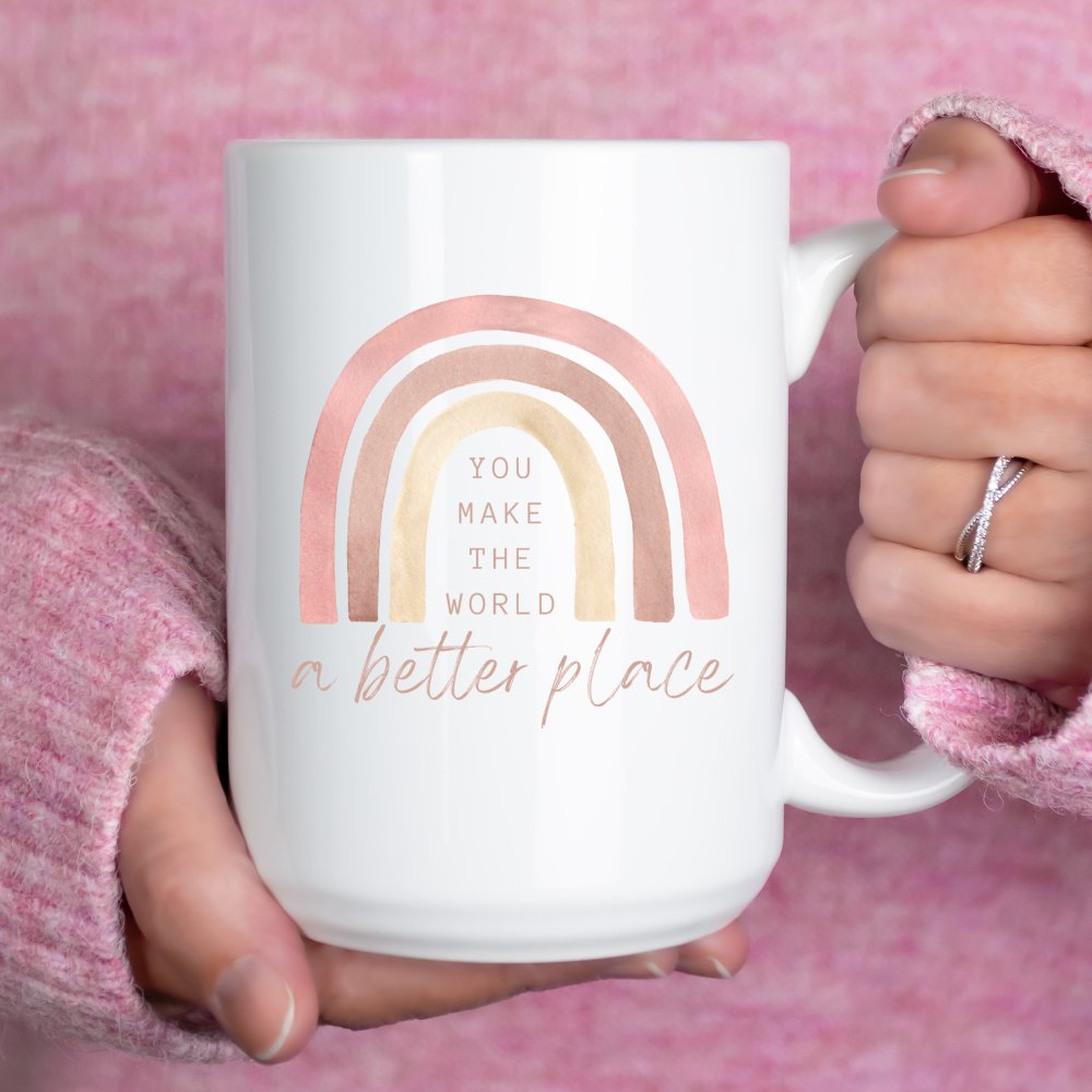 Discover You Make The World A Better Place Custom Mug