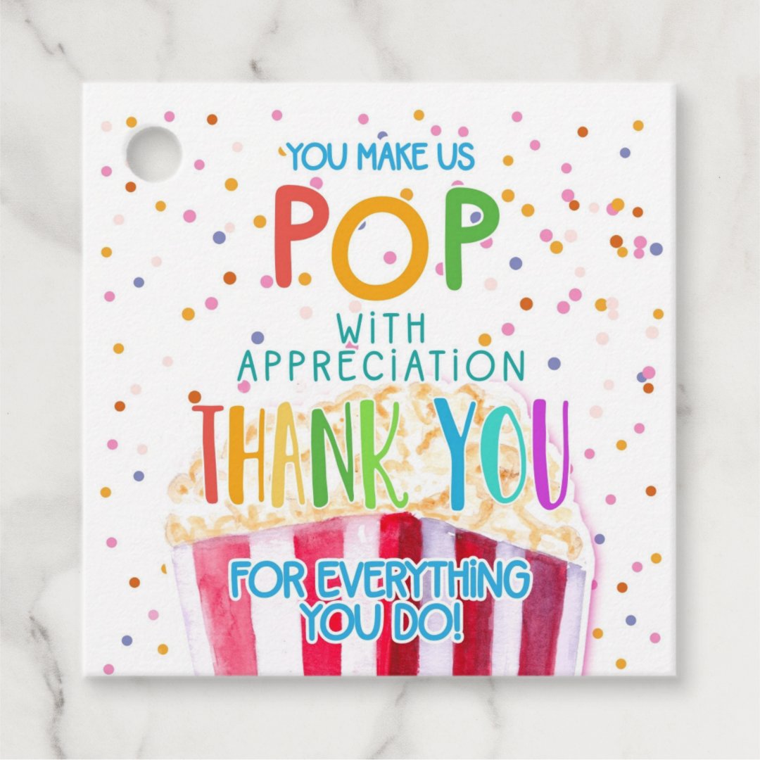 you make us pop thanks popcorn volunteer favor tags Zazzle