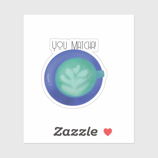 You Matcha! Sticker (Sheet)