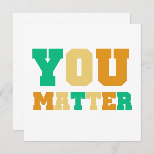 You Matter (Front/Back)