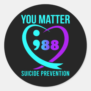 You Matter 988 Suicide Prevention Awareneess  Classic Round Sticker