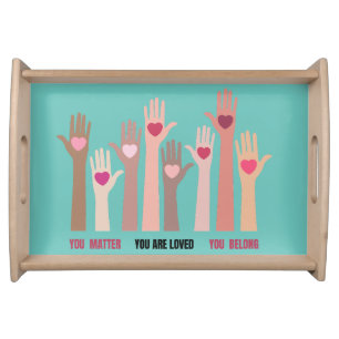 You Matter And Are Loved Affirmation   Serving Tray