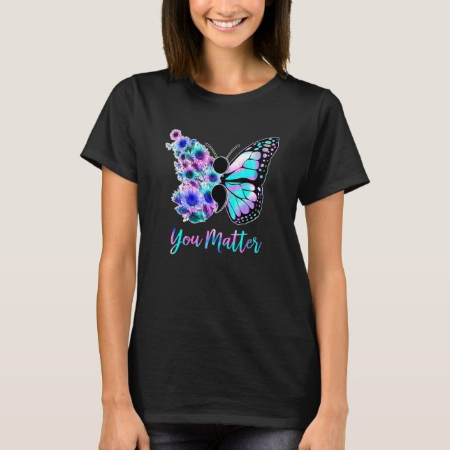 You Matter Butterfly Sunflower Suicide Prevention  T-Shirt (Front)