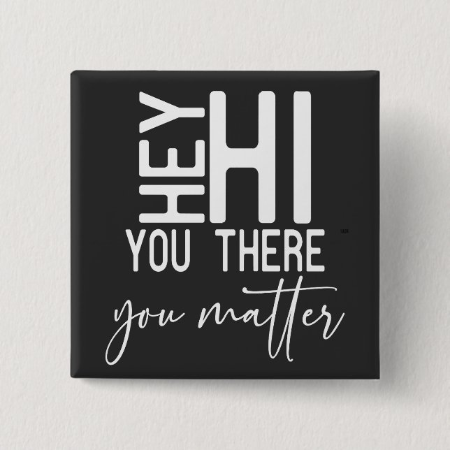 You Matter Button (Front)