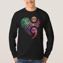 You Matter Don't Let Your Story End Semicolon TShi T-Shirt