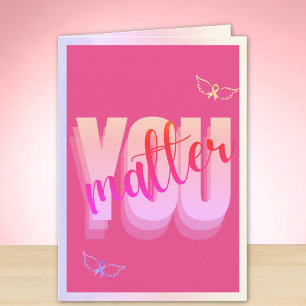 You Matter Empowering Breast Cancer Card