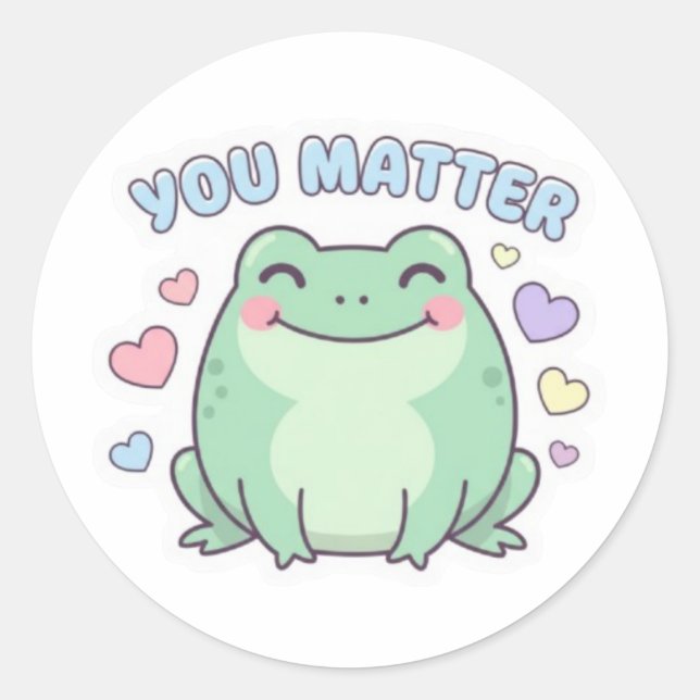 You Matter Frog Sticker Cute Frog With Hearts Posi (Front)