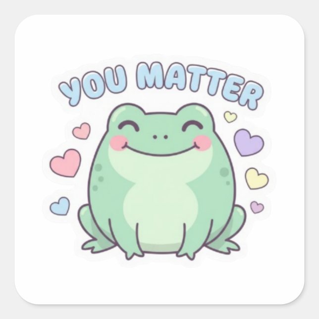 You Matter Frog Sticker Cute Frog With Hearts Posi (Front)