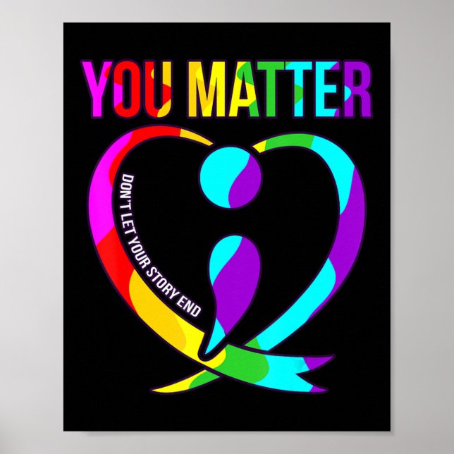 You Matter Happy Suicide Awareness Support Graphic Poster (Front)