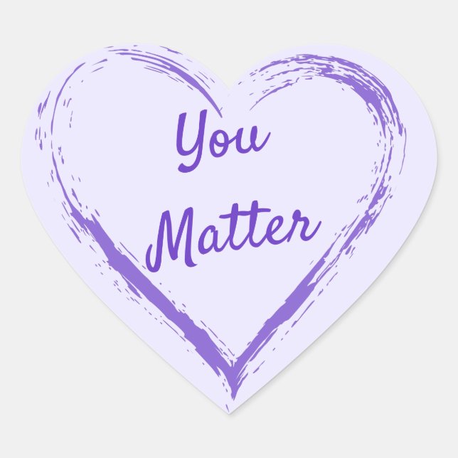 You Matter Heart Sticker (Front)