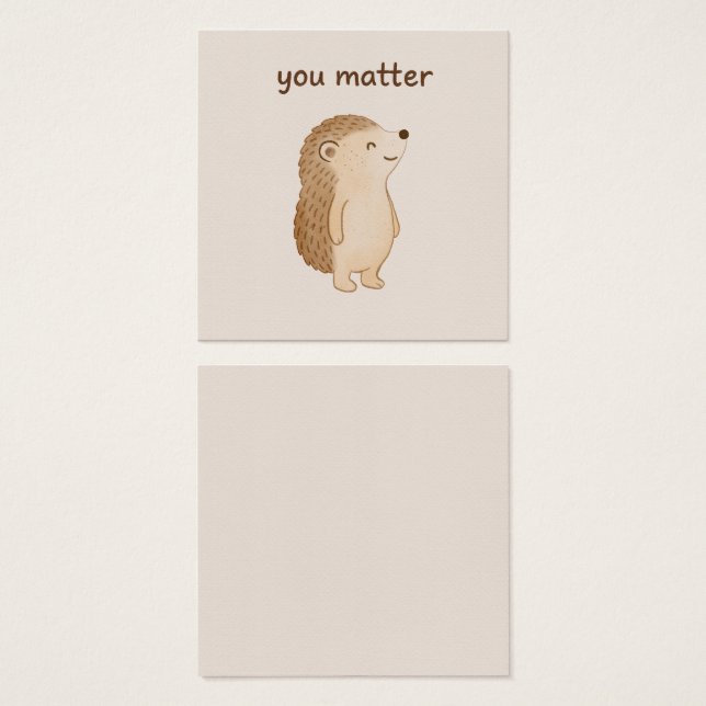 You Matter Hedgehog Mini Affirmation Card (Front & Back)