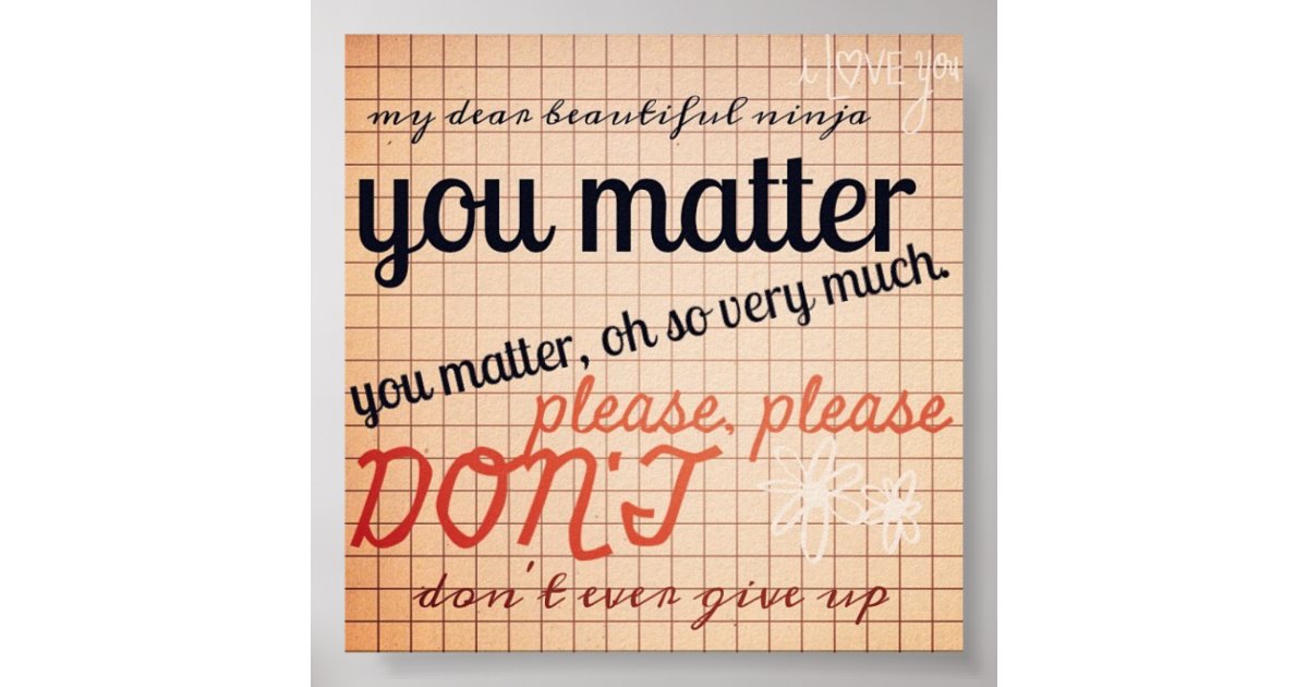 You Matter poster Zazzle
