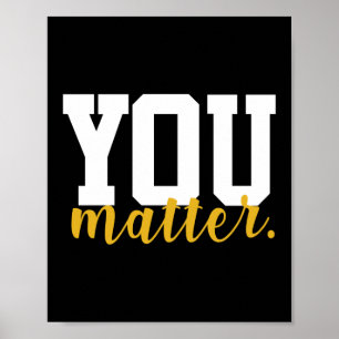You Matter School Funny Teacher Therapist Poster