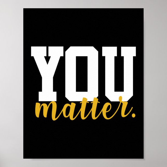 You Matter School Funny Teacher Therapist Poster (Front)