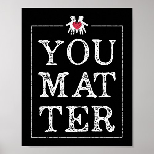 You Matter School Social Worker Gift Mental Health Poster