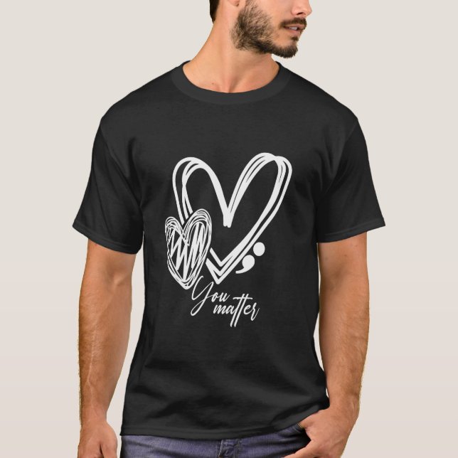 You Matter Semicolon Heart Retro Mental Health Awa T-Shirt (Front)