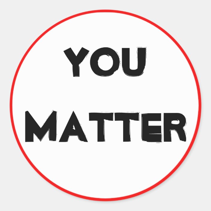 You Matter sticker