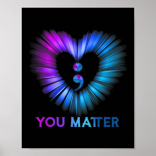 You Matter Suicide Awareness And Prevention Semico Poster (Front)