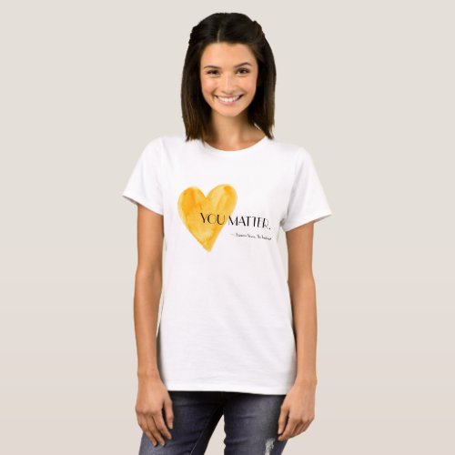 You Matter T_shirt